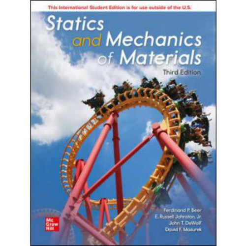 ISE Statics and Mechanics of Materials (3rd Edition) Ferdinand Beer | 9781260570984