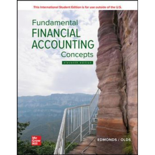 ISE Fundamental Financial Accounting Concepts (11th Edition) Thomas Edmonds | 9781265588076