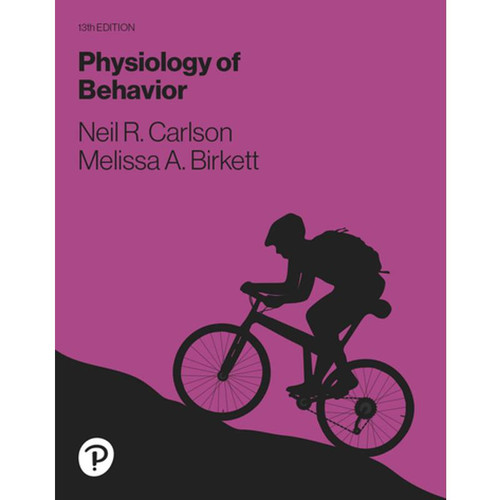 Physiology of Behavior (13th edition) Neil R. Carlson | 9780135709832

