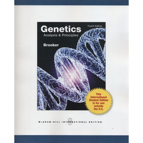 Genetics: Analysis and Principles (4th Edition) Brooker IE