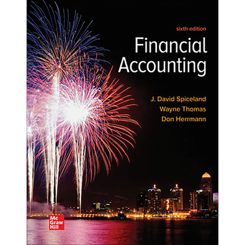 Financial Accounting (6th Edition) David Spiceland 9781260786521