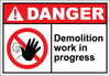 Danger Sign demolition work in progress