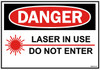 Laser In Use Do Not Enter Sign