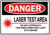 Laser Test Area Sign