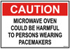 Pacemaker Caution Sign