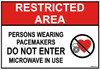 Pacemaker Restricted Area Sign