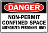 Non-Permit Confined Space Authorized Personnel Only Sign