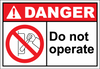 Danger Sign do not operate6