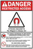 RESTRICTED ACCESS STRONG MEGNETS SIGN