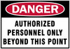 DANGER AUTHORIZED PERSONNEL ONLY_100