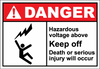 Danger Sign hazardous voltage above keep off