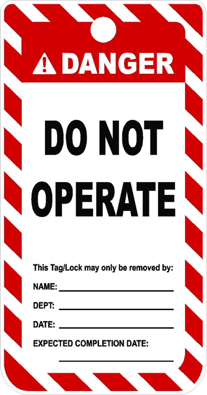 3"x5.75" Do not operate tear resistant tag.