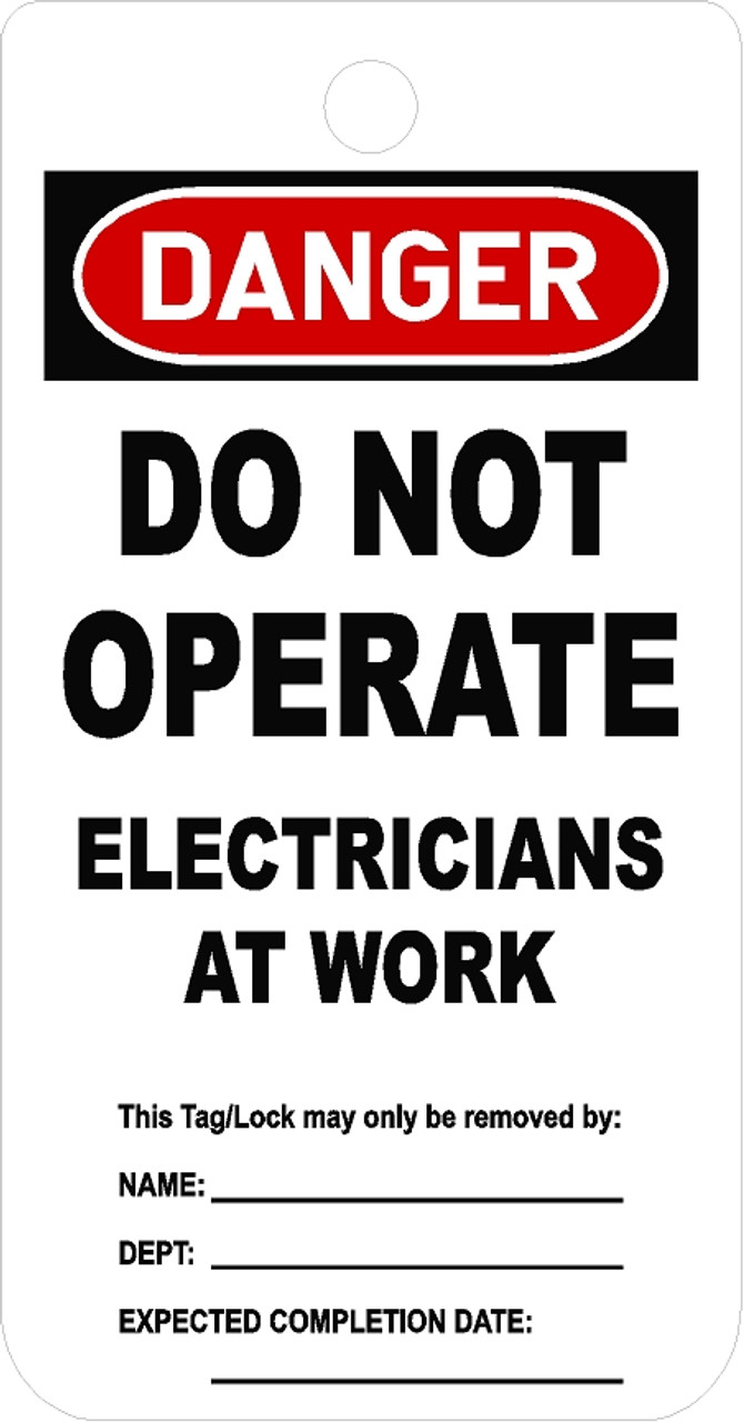 Do Not Operate Electricians At Work Tag