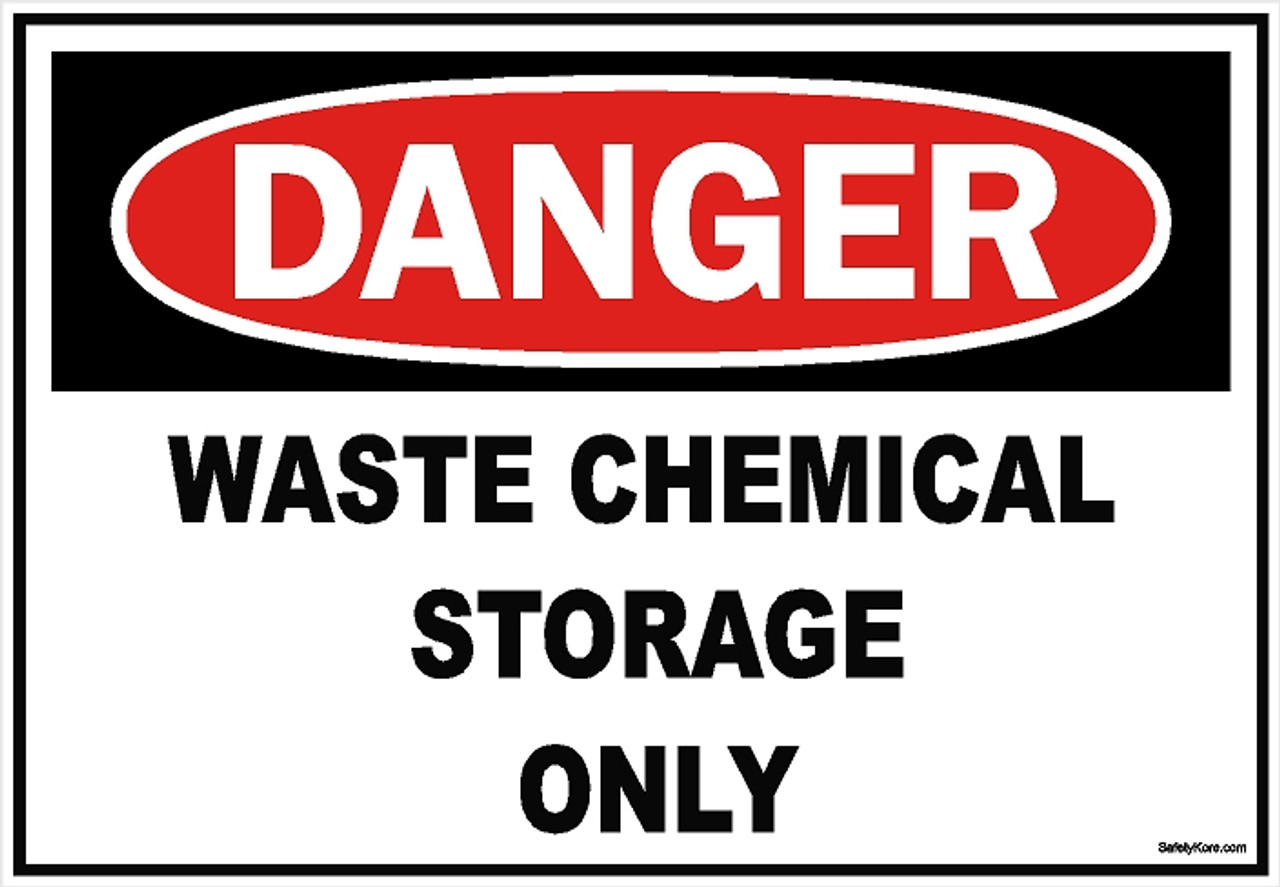 Waste Chemical Storage Only Sign