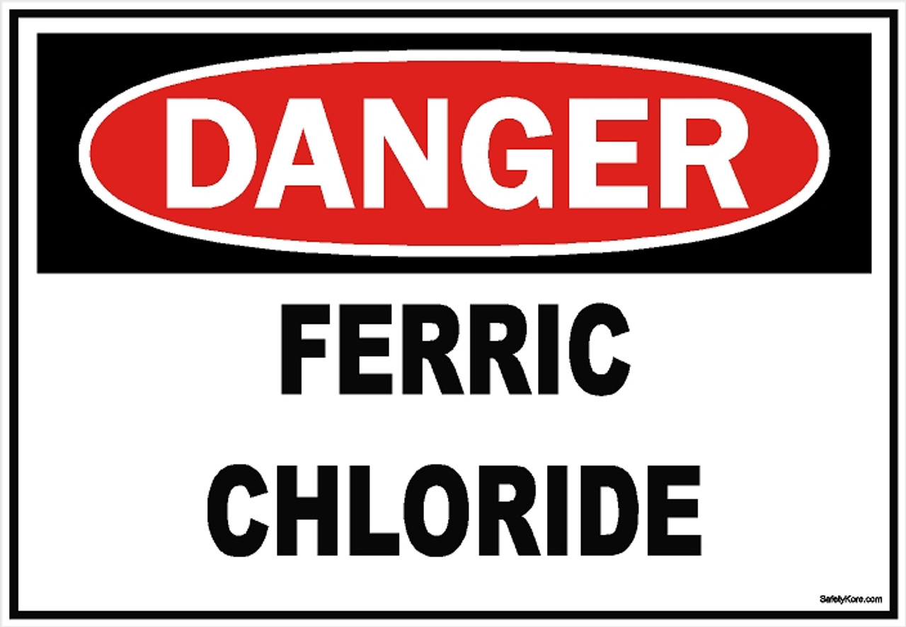 Ferric Chloride Sign
