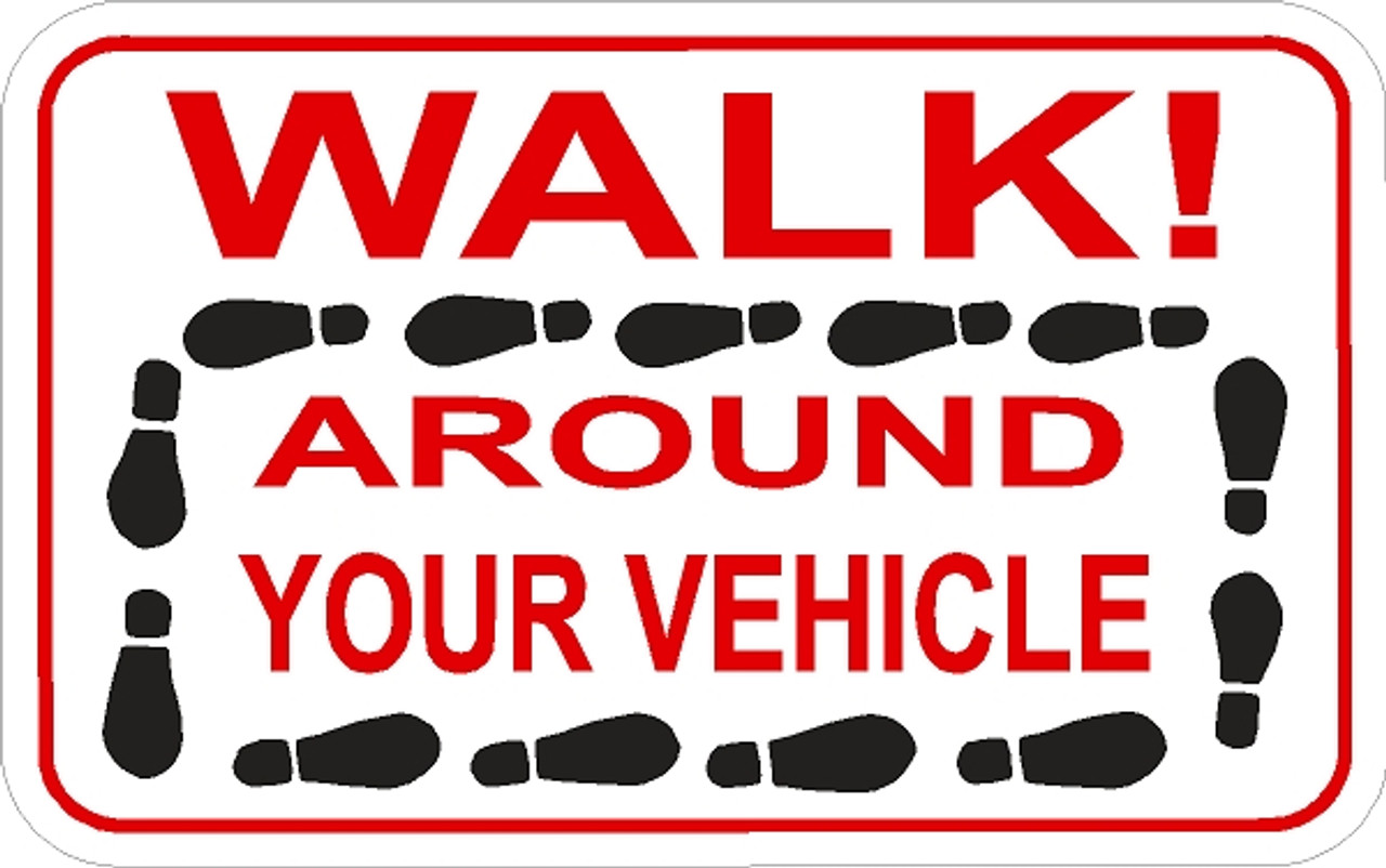 Walk Around Your Vehicle Decal walk-around-your-vehicle-decal