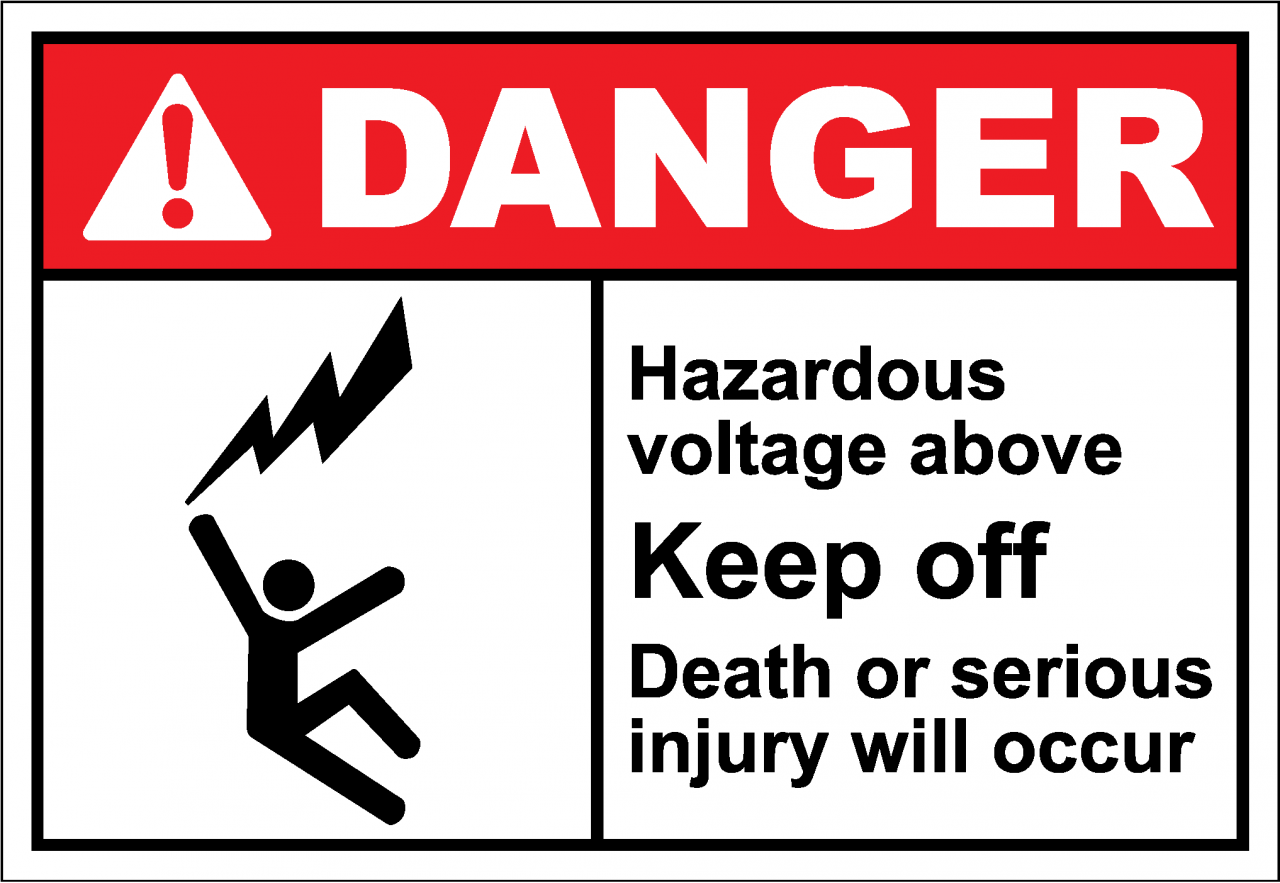 Danger Sign hazardous voltage above keep off