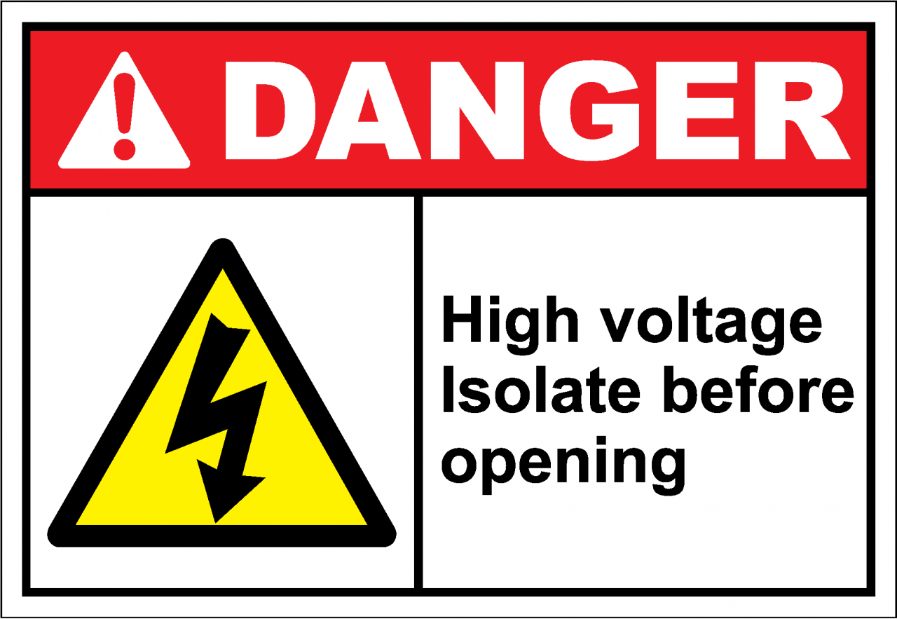 Danger Sign high voltage isolate before opening