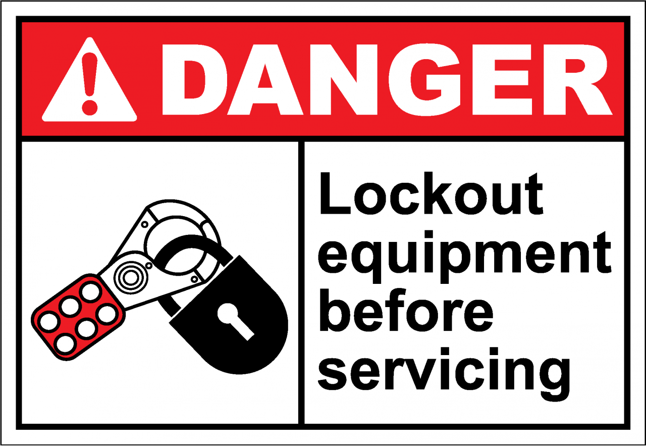 Danger Sign lockout equipment before servicing