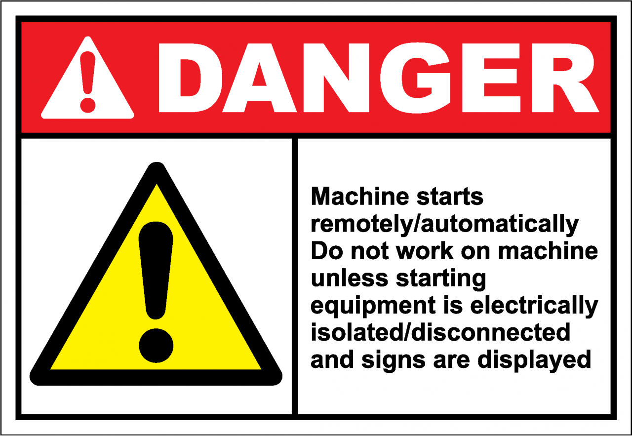 Danger Sign machine starts remotely - automatically