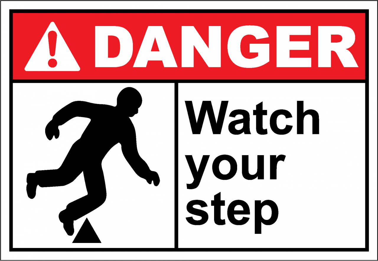 watch your step sign