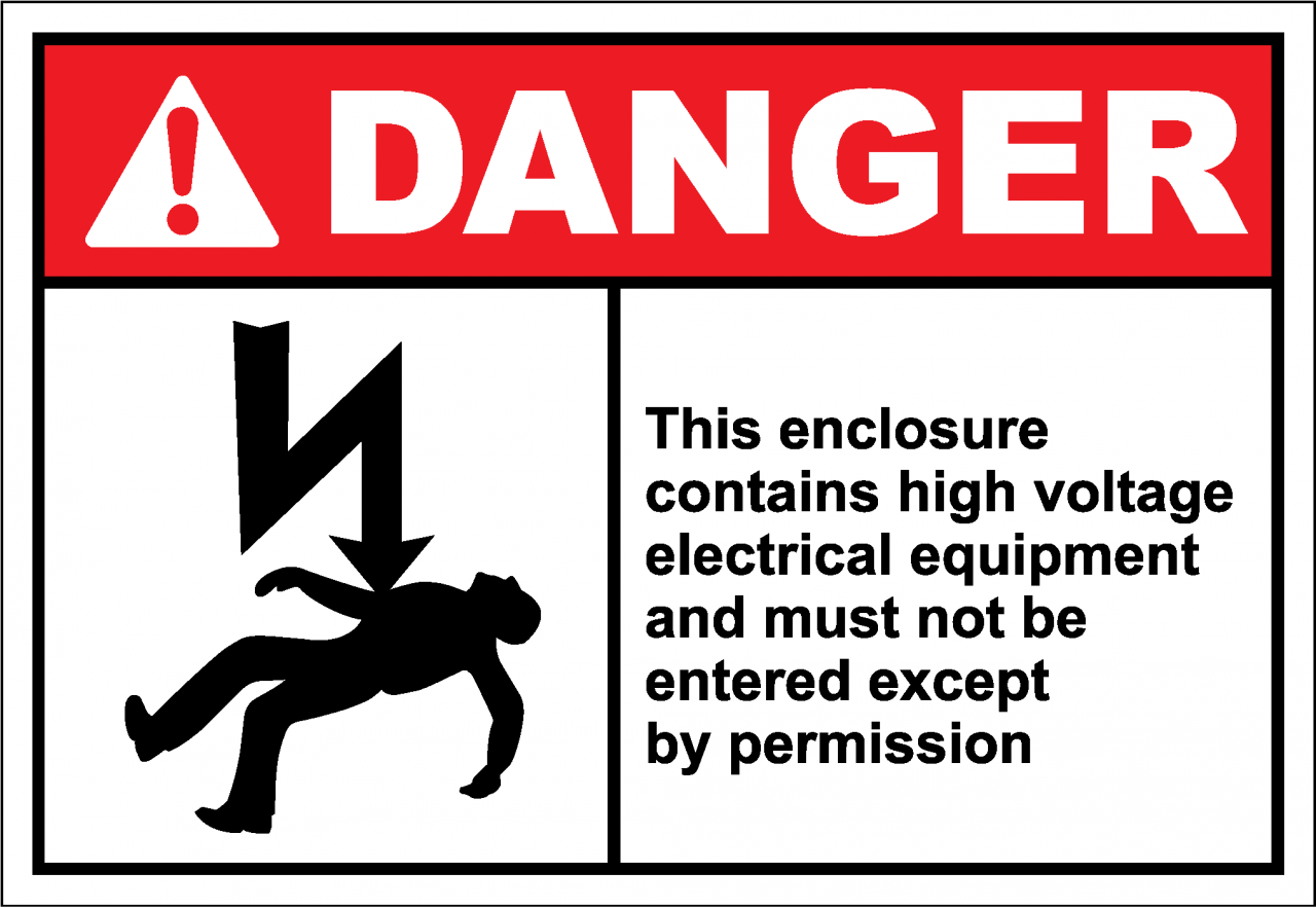 Danger Sign this enclosure contains high voltage