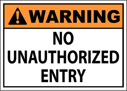 No Unauthorized Entry - SafetyKore.com