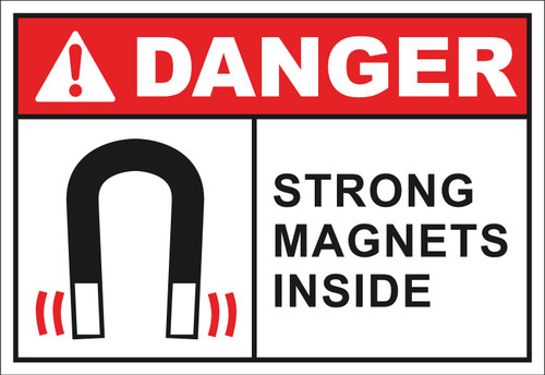 DANGER STRONG MAGNETICS INSIDE SIGN