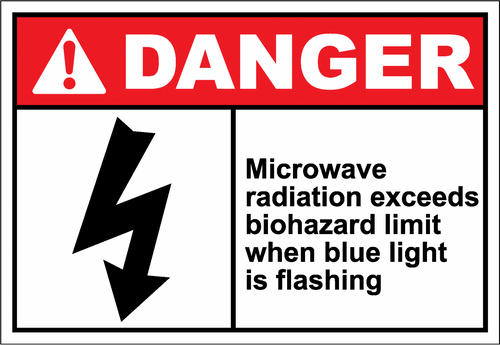 Danger Sign microwave radiation exceeds biohazard