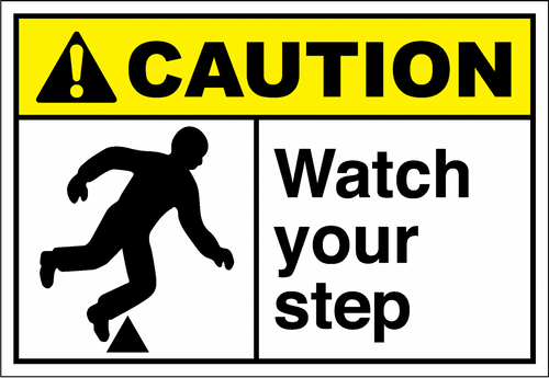 Caution Sign Watch Your Step Safetykore