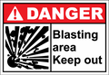 Danger Sign blasting area keep out