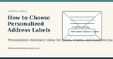 How to Choose Personalized Address Labels That Match Your Style