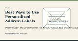 Best Ways to Use Personalized Address Labels Beyond Envelopes