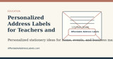 Personalized Address Labels for Teachers and Classroom Mail