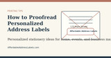 How to Proofread Personalized Address Labels