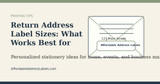 Return Address Label Sizes: What Works Best for Envelopes