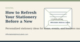 How to Refresh Your Stationery Before a New Year