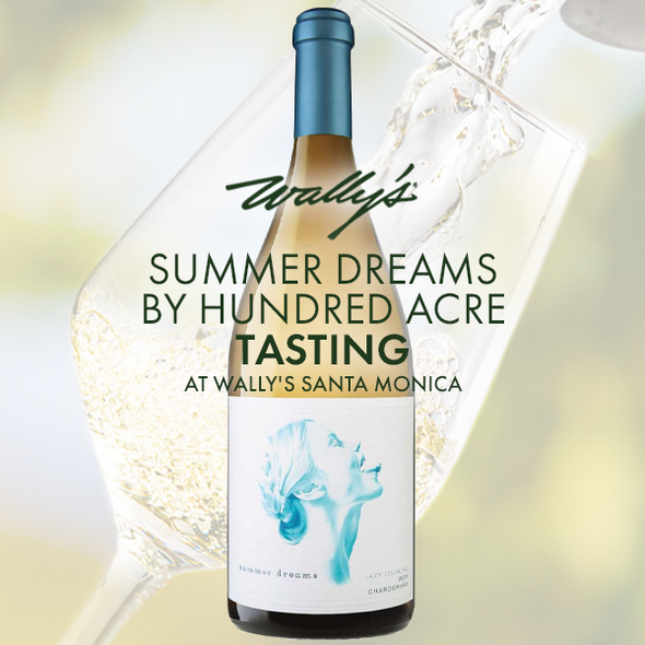 Summer Dreams by Hundred Acre Tasting at Wally's Santa Monica 03/28/24