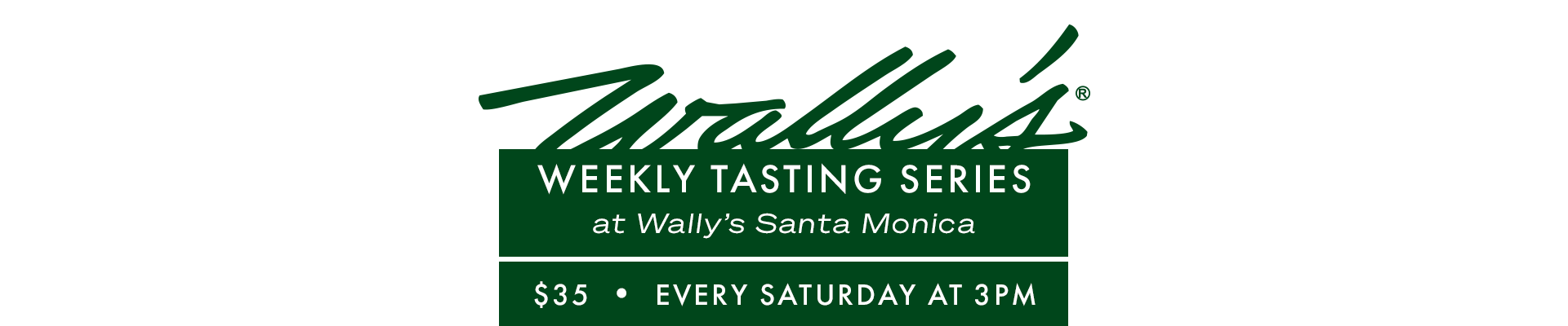 Wally's Santa Monica Weekly Wine & Spirit Tasting