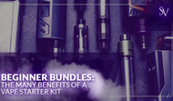 Beginner Bundles: The Many Benefits of a Vape Starter Kit