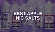 Best Apple Nic Salt Vape Juices
