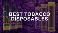 Best Tobacco Disposable Vapes