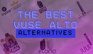 Best Vuse Alto Alternatives
