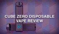 Cube Zero Disposable Vape Review