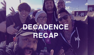 Decadence Recap: Now that's how you bring in the new year!