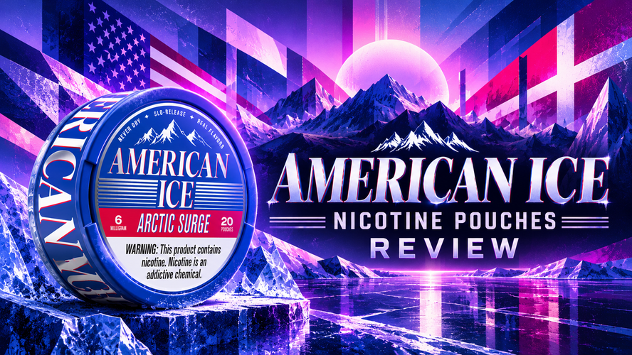 American Ice Nicotine Pouches Review | Premium European Pouches | 3 Strengths and 3 Flavors