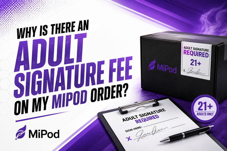 Why Is There an Adult Signature Fee on My MiPod Order? 