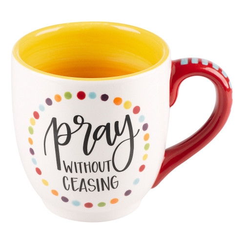 Pray Without Ceasing Mug