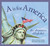 A is For America: An American Alphabet