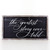 Greatest Story Told Sign 12x24